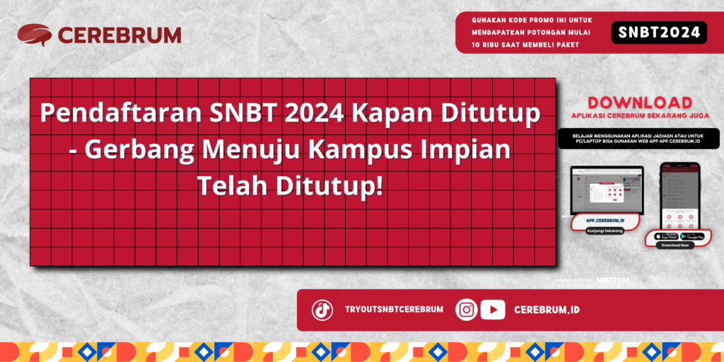 Pendaftaran SNBT 2024 Kapan Ditutup