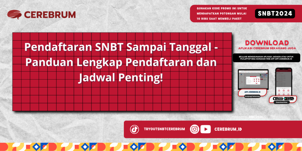 Pendaftaran SNBT Sampai Tanggal