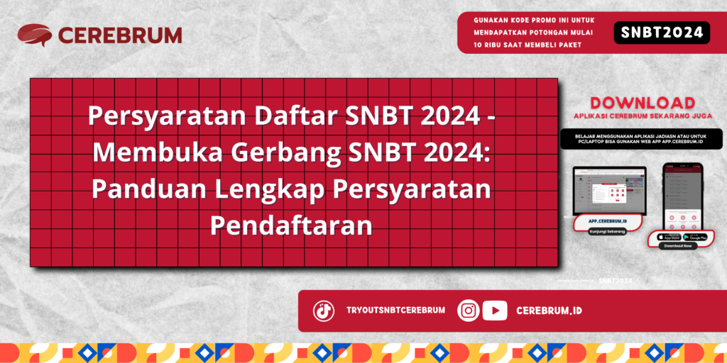 Persyaratan Daftar SNBT 2024