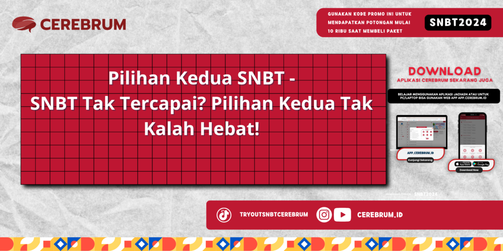 Pilihan Kedua SNBT