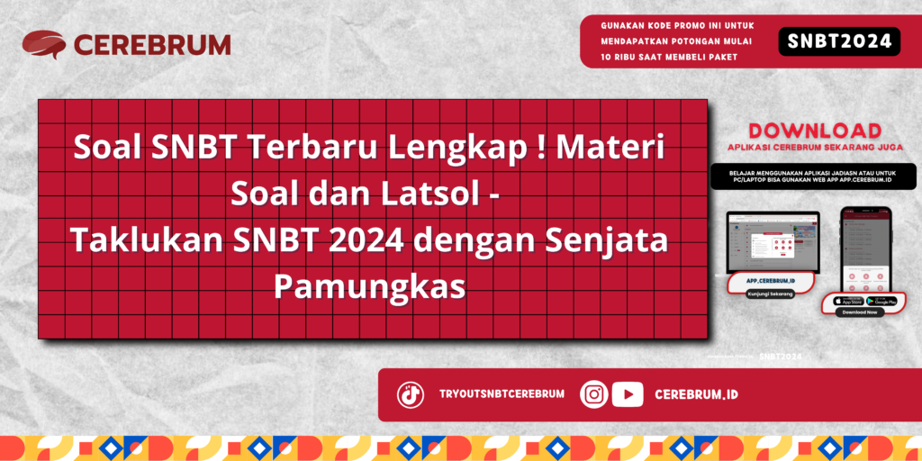 Soal SNBT Terbaru Lengkap ! Materi Soal dan Latsol