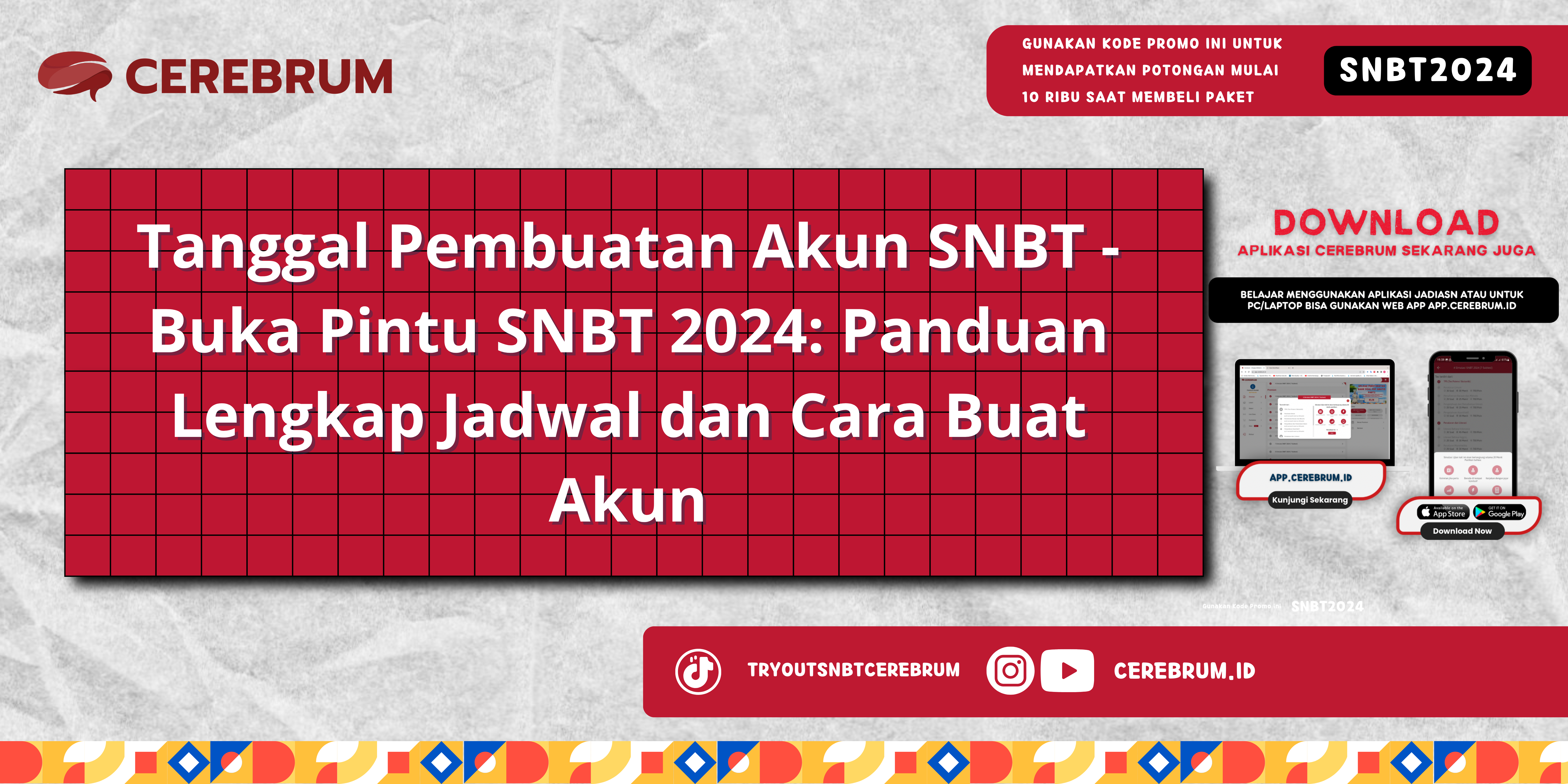 Tanggal Pembuatan Akun SNBT