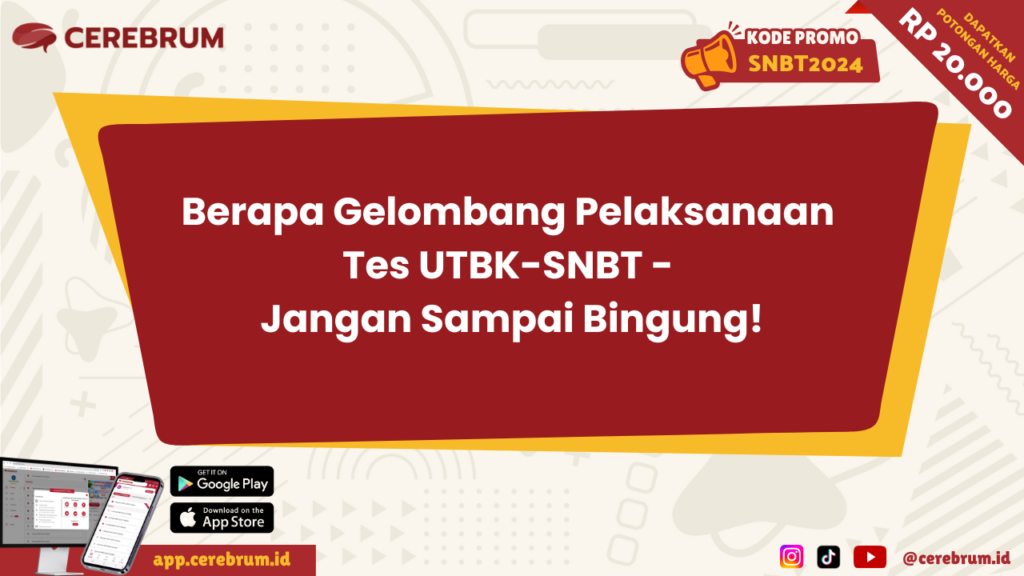 Berapa Gelombang Pelaksanaan Tes UTBK-SNBT