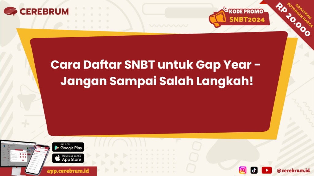 Cara Daftar SNBT untuk Gap Year