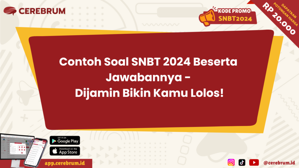 Contoh Soal SNBT 2024 Beserta Jawabannya