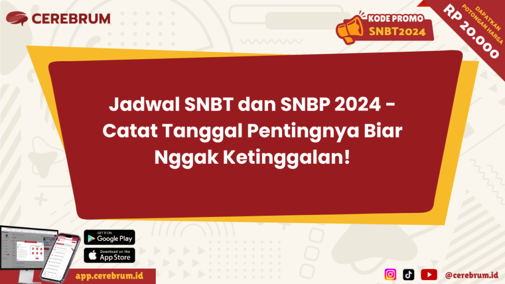 Jadwal SNBT dan SNBP 2024