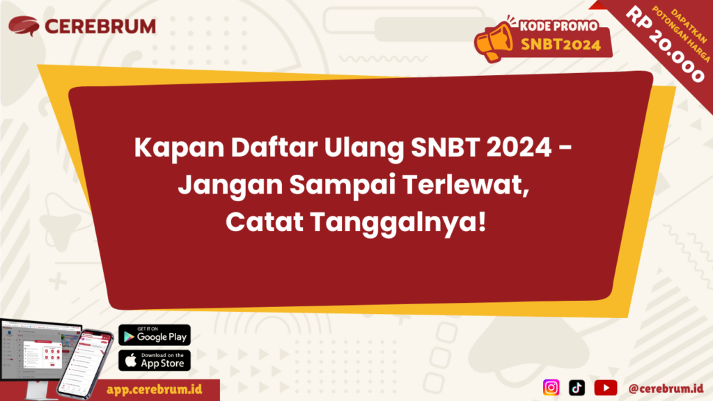 Kapan Daftar Ulang SNBT 2024