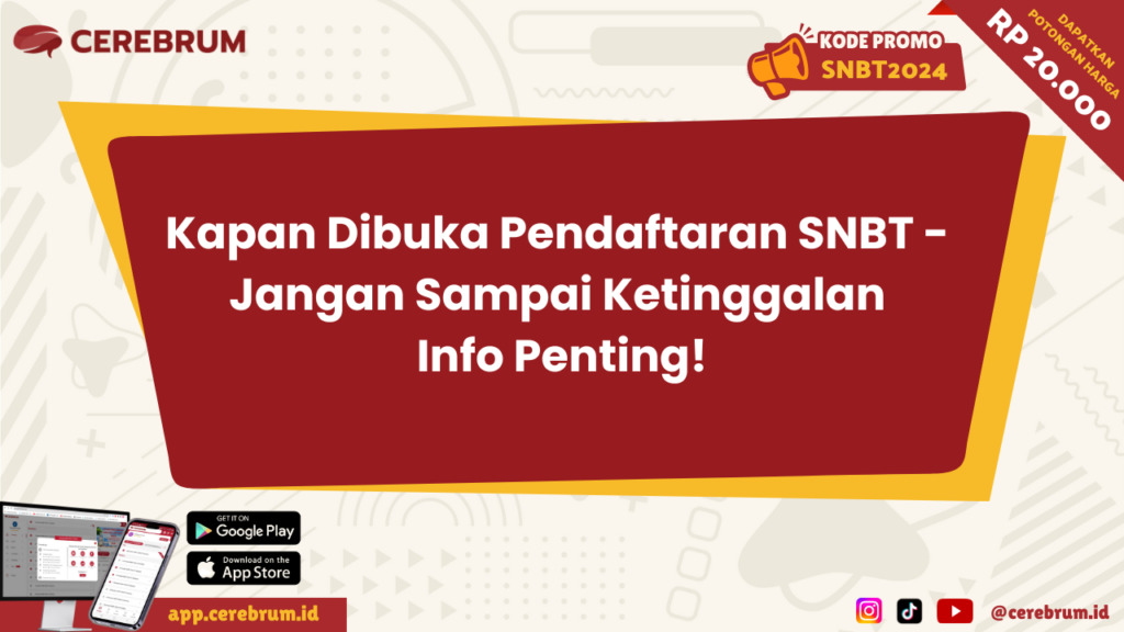 Kapan Dibuka Pendaftaran SNBTt