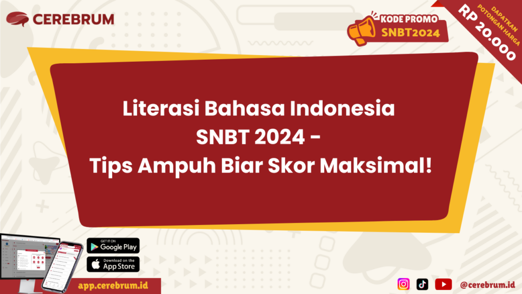 Literasi Bahasa Indonesia SNBT 2024