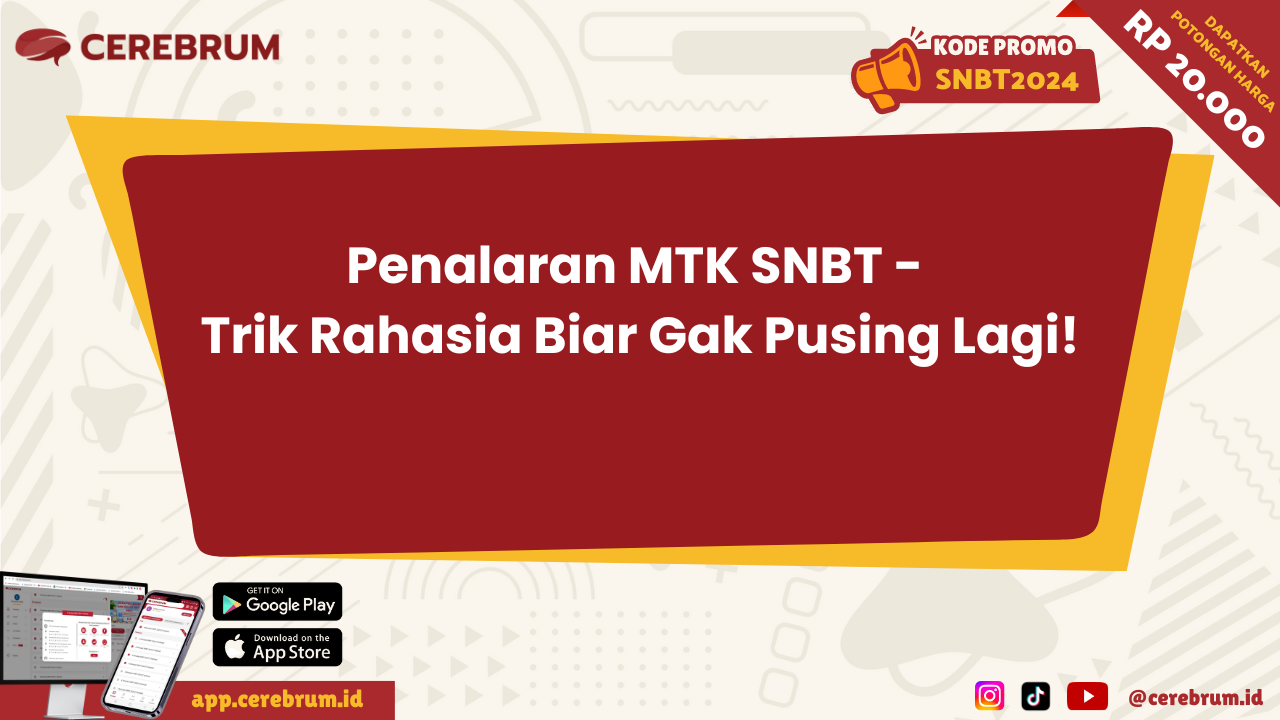 Mtk Penalaran MTK SNBT - Trik Rahasia Biar Gak Pusing Lagi!