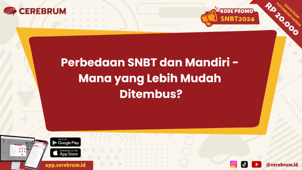 Perbedaan SNBT dan Mandiri