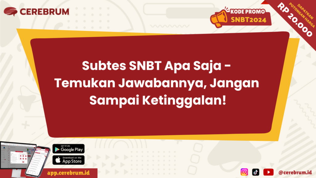 Subtes SNBT Apa Saja