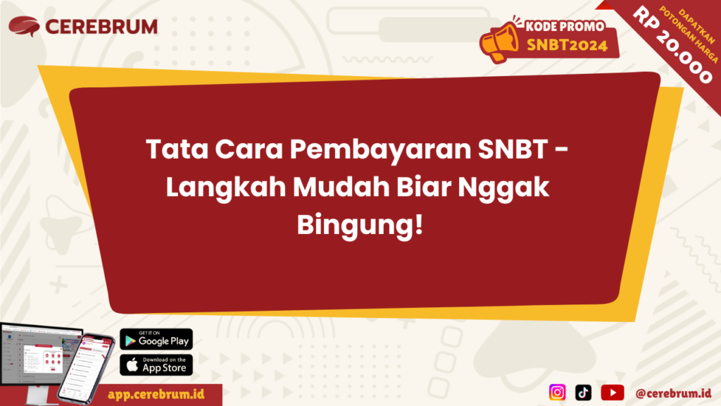 Tata Cara Pembayaran SNBT