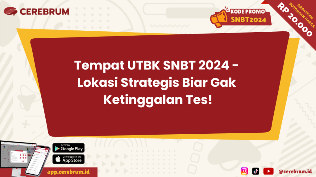 Tempat UTBK SNBT 2024