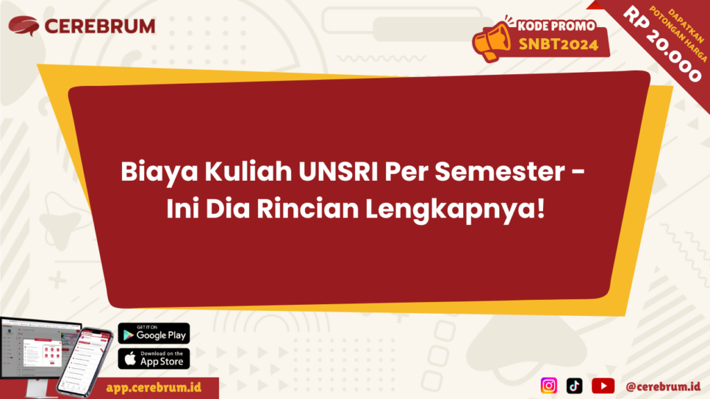 Biaya Kuliah UNSRI Per Semester